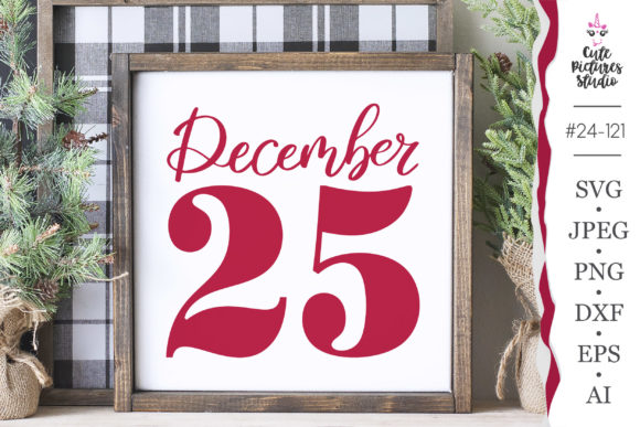 Download December 25 Christmas Sign SVG File - Svg file Collection