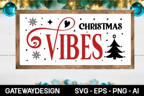 Download Christmas Vibes Svg Design - Christmas vibes svg Collection