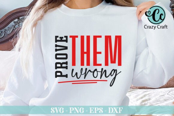 Download Prove Them Wrong, Christian SVG PNG - Premium Bundle